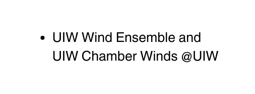 UIW Wind Ensemble and UIW Chamber Winds UIW