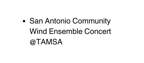 San Antonio Community Wind Ensemble Concert TAMSA